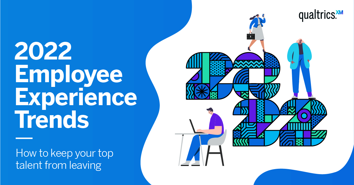 2022 employee experience trends Qualtrics Report