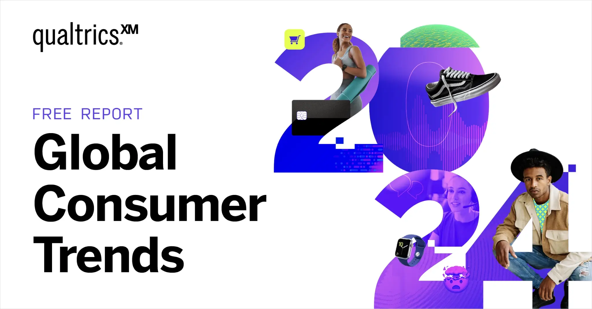 2024 Global Consumer Trends Report Qualtrics