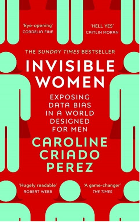 Invisible Women - Caroline Criado Perez