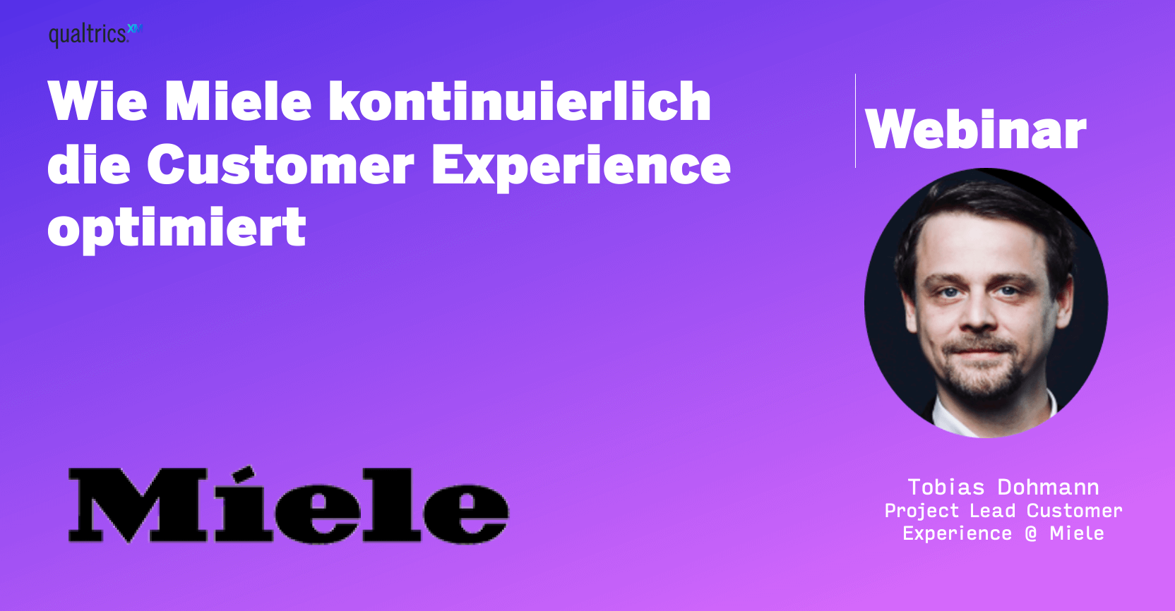 Wie Miele kontinuierlich die Customer Experience optimiert Qualtrics
