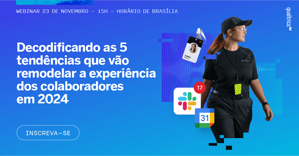 Ex Trends Webinar 2024 Qualtrics Pt Br Ex Trends Webinar 2024 Qualtrics Pt Br