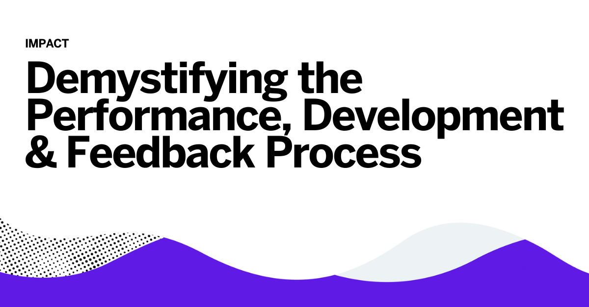 Demystifying the Performance, Development & Feedback (PDF) Process