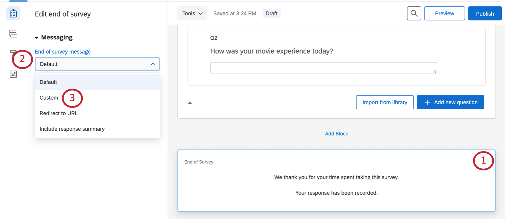 Block below the last block in the survey builder with End of Survey written at the top of it