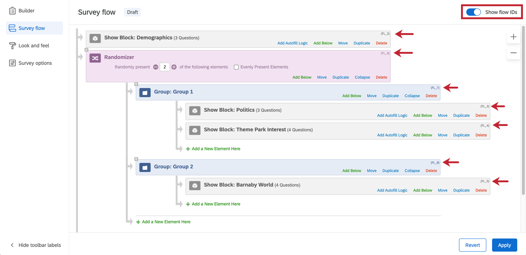 Show flow IDs selected in upper-right of the survey flow. Upper-right of every element, a new ID has appeared, where it says FL underscore and then a number.