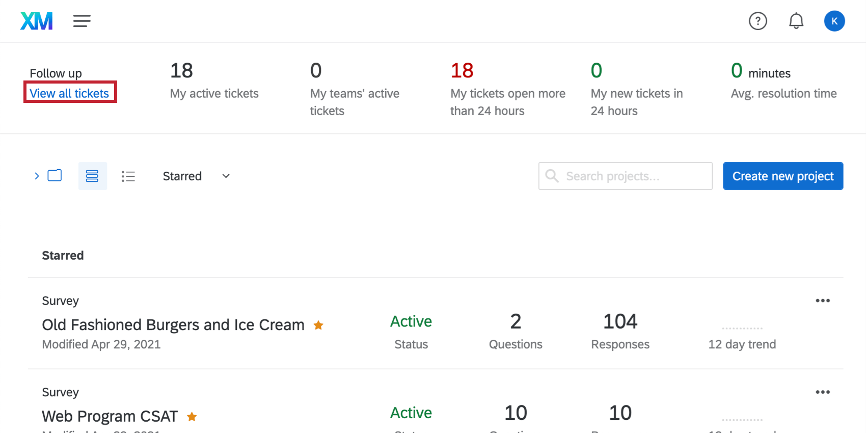 On the Qualtrics Projects page. The top bar says follow up in big font. Underneath in blue is says view all tickets, which is highlighted, telling you to click it
