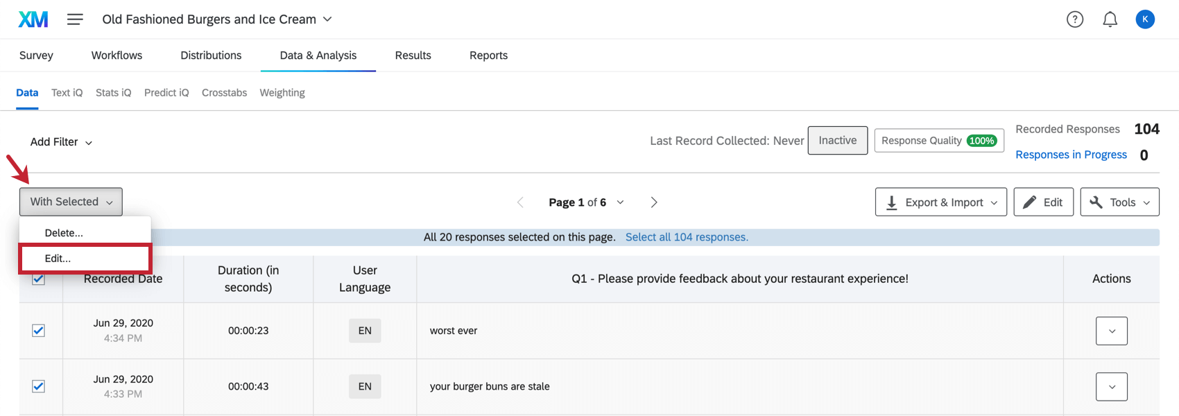 Image of responses selected in old data & analysis. With selected is opened, showing the Edit option