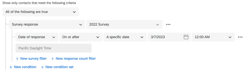 Screenshot zeigt eine Bedingung, die besagt, dass nur Kontakte angezeigt werden, die die folgenden Kriterien erfüllen: Antwort auf Umfrage 2022 ist eins oder nach einem bestimmten Datum - März 7 um Mitternacht Pazifik