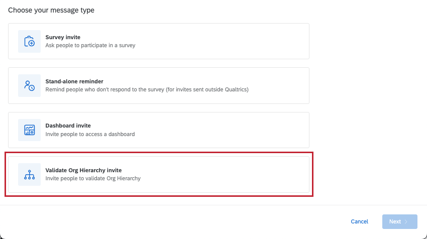page where you choose your message type. last option is validate org hierarchy invite