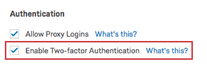 Enable two-factor Authentication in the Authentication section
