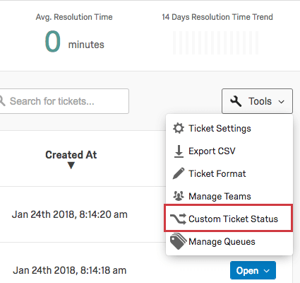 Tools button with Custom Ticket Status, Manage Teams, and Ticket Format options revealed