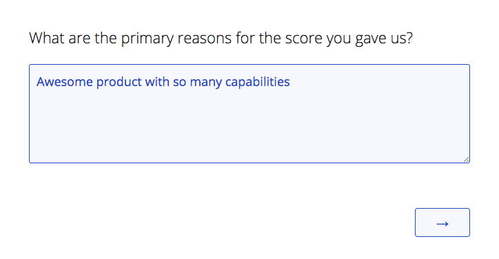 What are the primary reasons for the score you gave us?