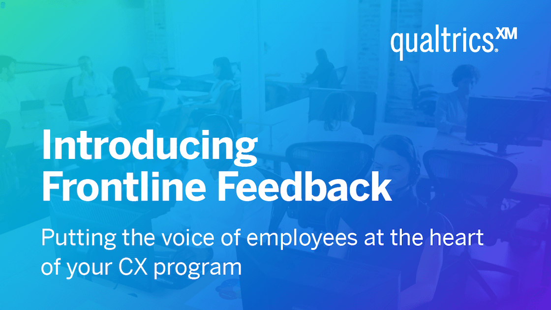 Qualtrics Announces Frontline Feedback, an Industry-Leading Solution ...