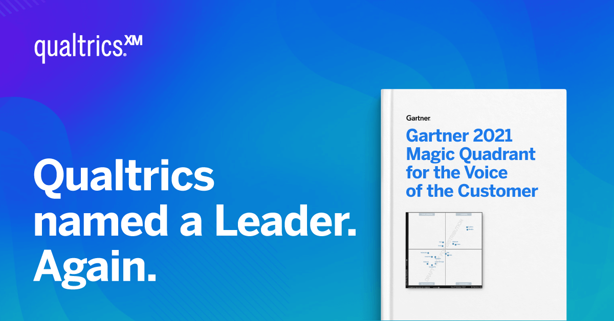 Qualtrics Named a Leader in 2021 Gartner® Magic Quadrant™ for Voice of