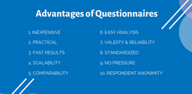 Advantages to Questionnaires