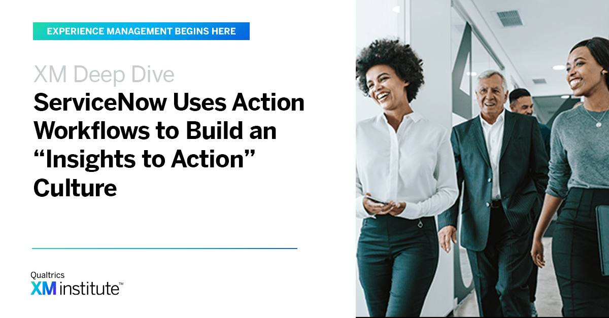 ServiceNow Uses Action Workflows to Build an “Insights to Action ...
