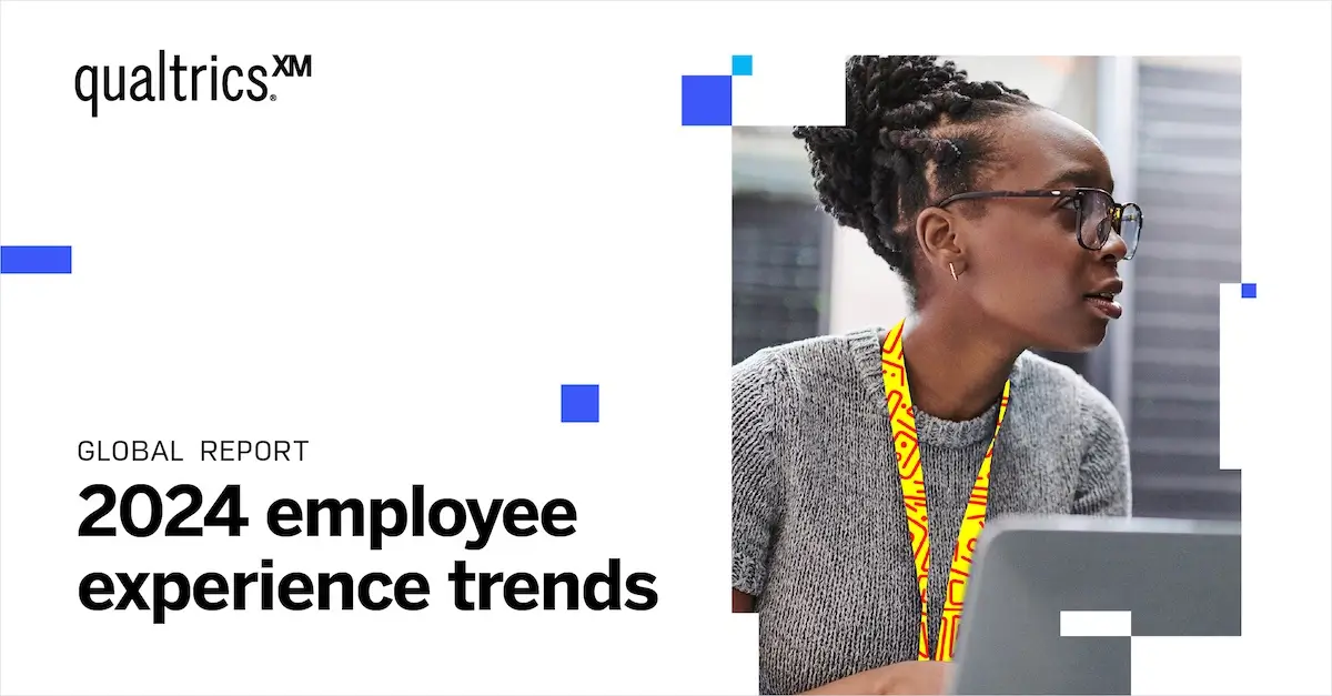 2024 Employee Experience Trends report - Qualtrics