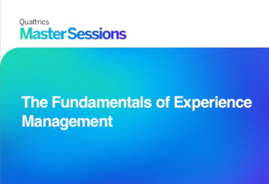 Webinar: The Fundamentals of Experience Management