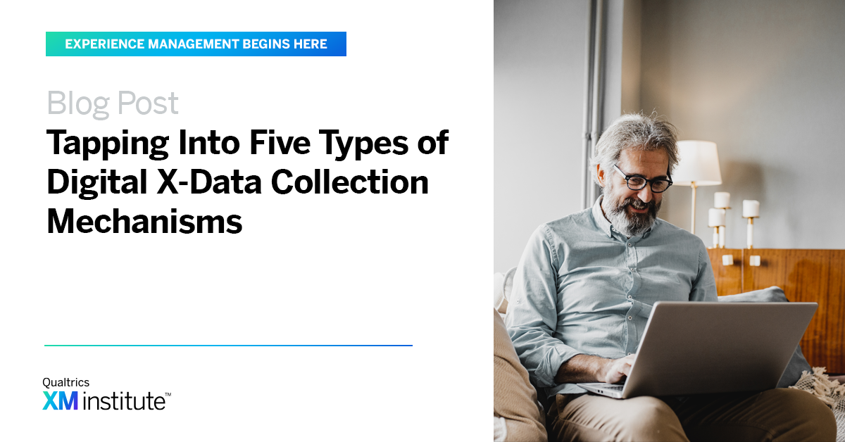 Tapping Into Five Types of Digital XData Collection Mechanisms XM