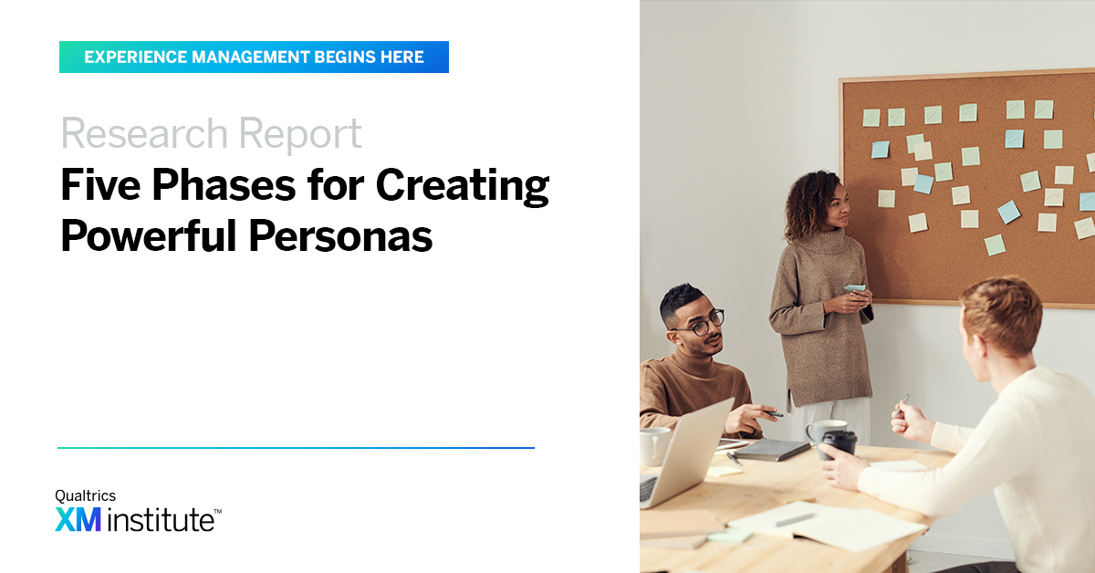 Five Phases for Creating Powerful Personas | XM Institute