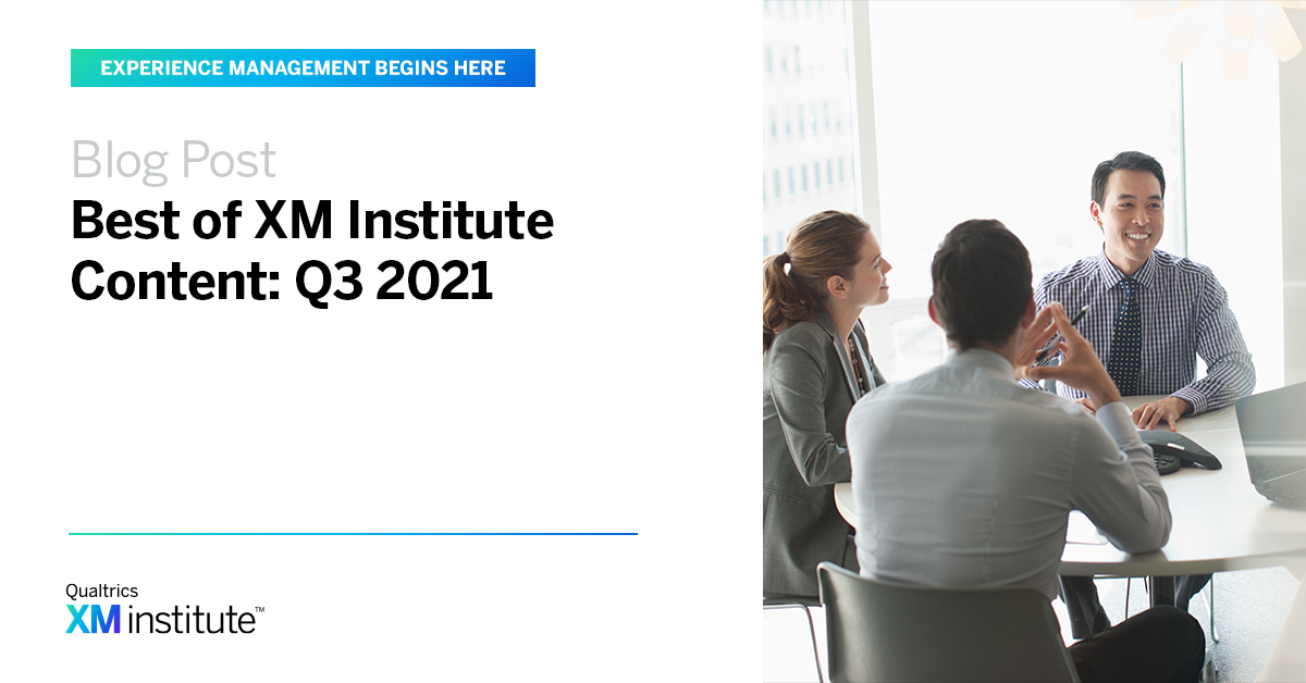 Best of XM Institute Content: Q3 2021 | XM Institute