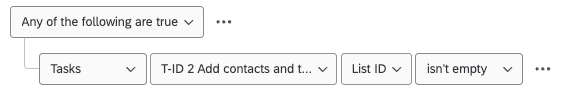 This condition says that the next tasks should only execute if Tasks Add contacts and transactions to directory List ID isn't empty.