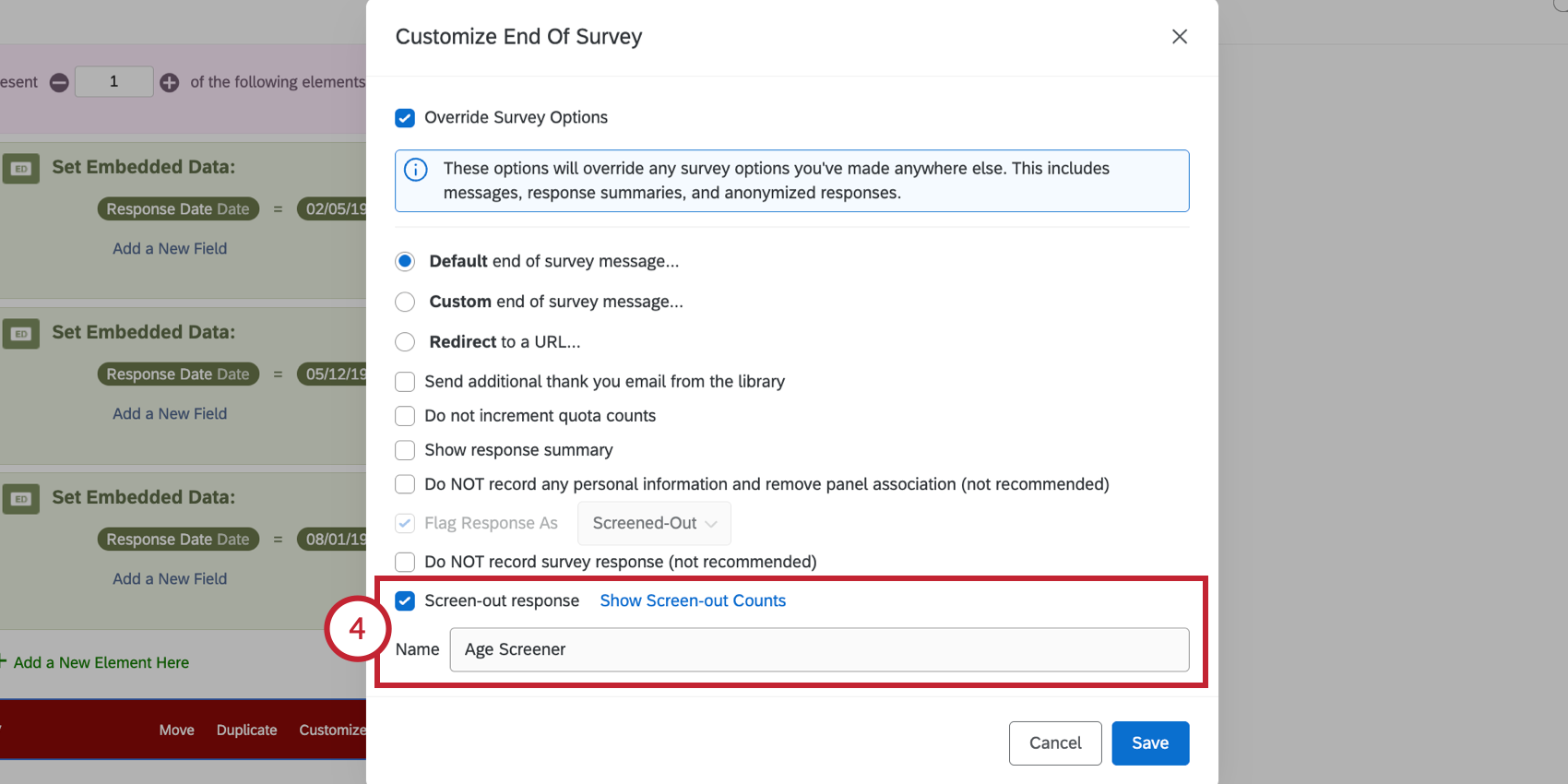 enabling screen out response and adding a label