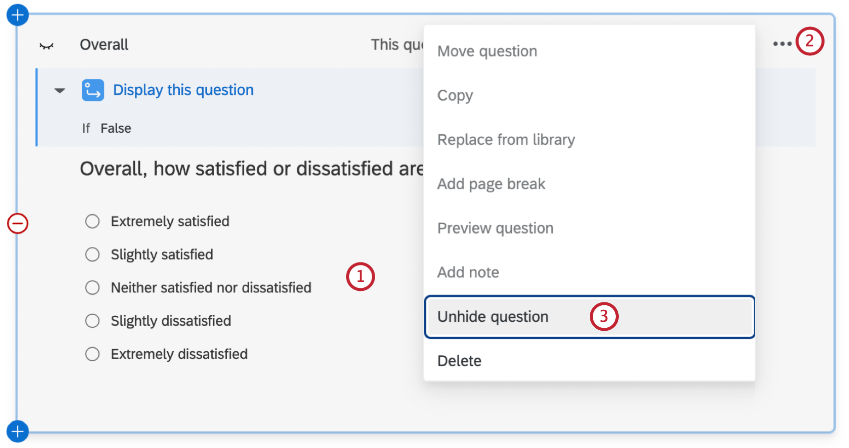 "unhide question" option highlighted within the question options menu