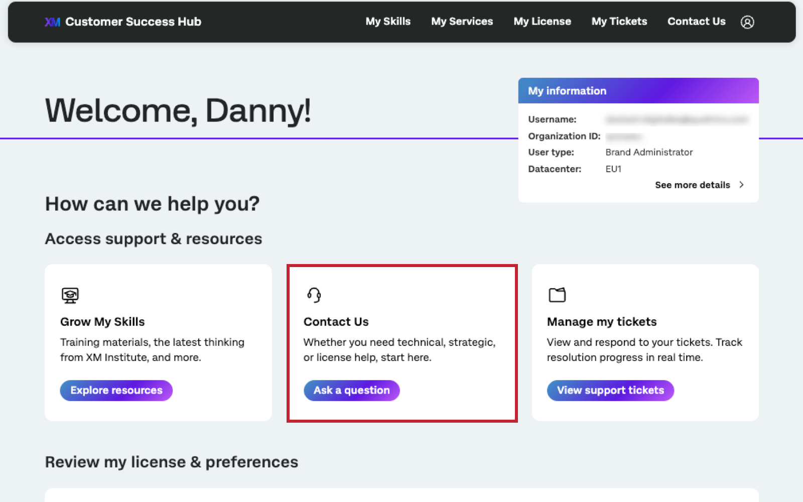La page d'accueil du Centre de réussite client comporte les vignettes « Développer mes compétences », « Nous contacter » et « Gérer mes tickets ».