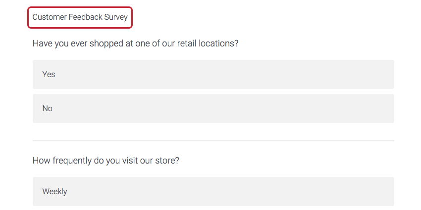 A name for the survey over top the queestions