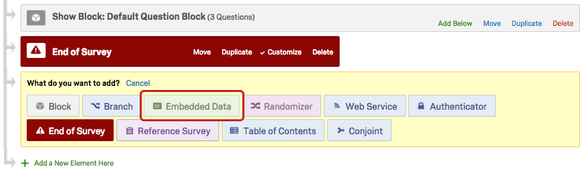 Botão Embedded Data (Dados incorporados) no menu What do you want to add (O que você deseja adicionar)
