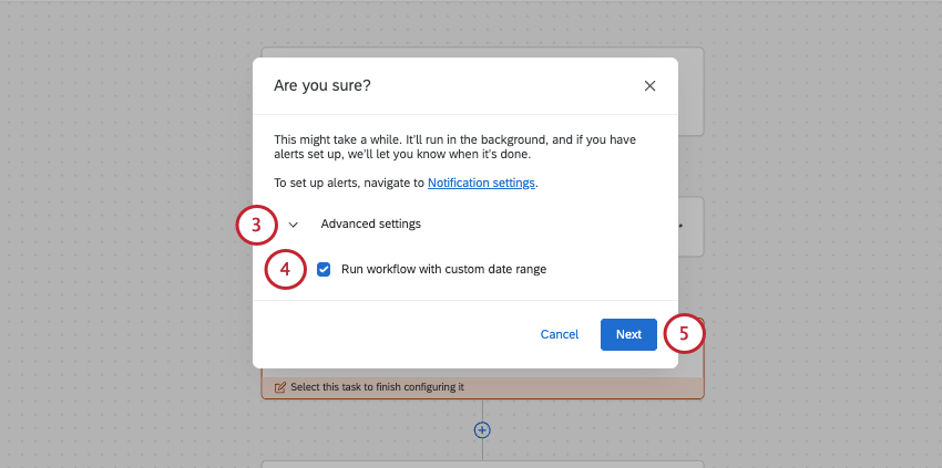 Advanced settings, allowing run workflow with custom date range