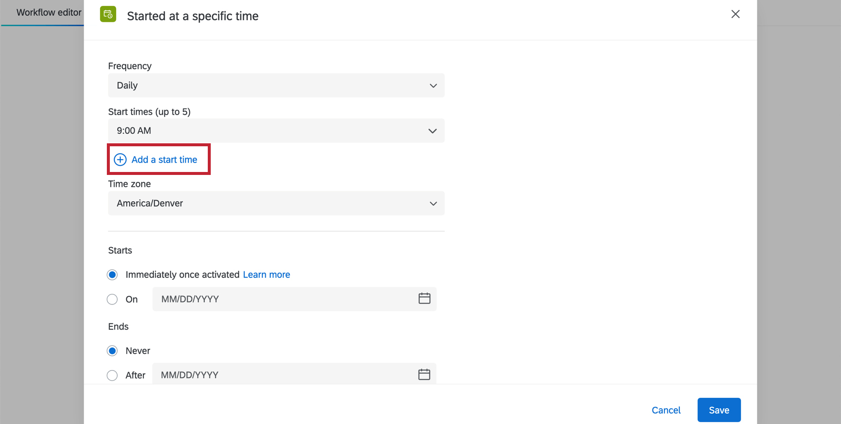 Add a start time button underneath the start times dropdown.