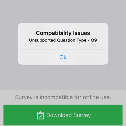 El error de problemas de compatibilidad que recibes cuando intentas descargar una encuesta que no es compatible con la aplicación offline