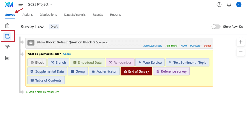 to navigate to the survey flow, go to the survey tab and click the survey flow icon on the navigation bar on the left