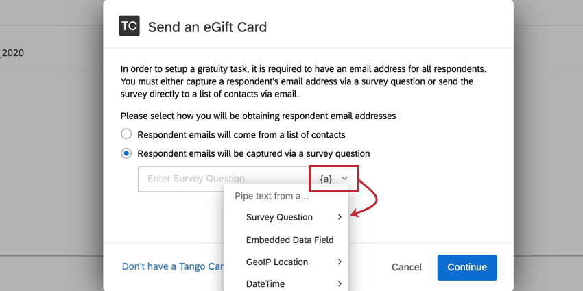 utilizzando il menu del testo trasferito nella scheda tango per selezionare la domanda in cui i rispondenti hanno inserito la loro email