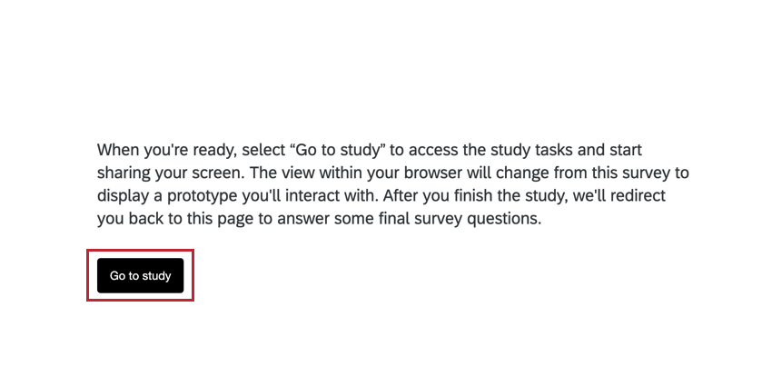 Um botão branco com texto preto que diz Go to study (Ir para o estudo) com instruções para selecionar o botão para acessar as tarefas de estudo.