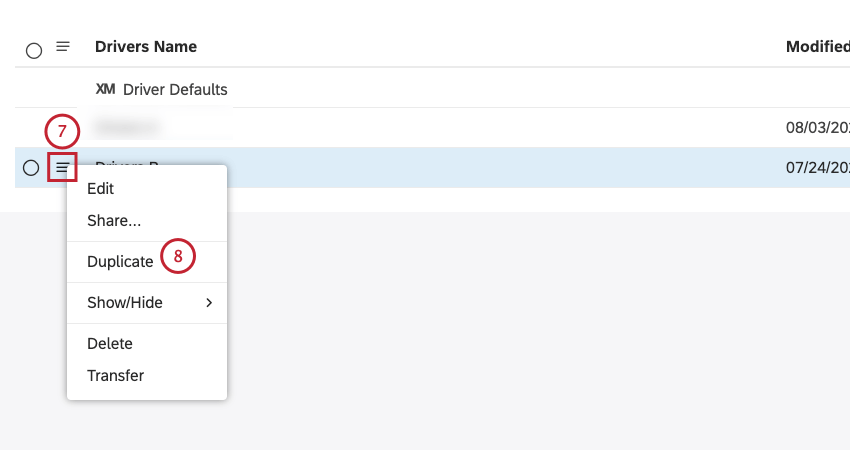 Fare clic sul menu delle azioni avanti al driver. Selezionare Duplica.
