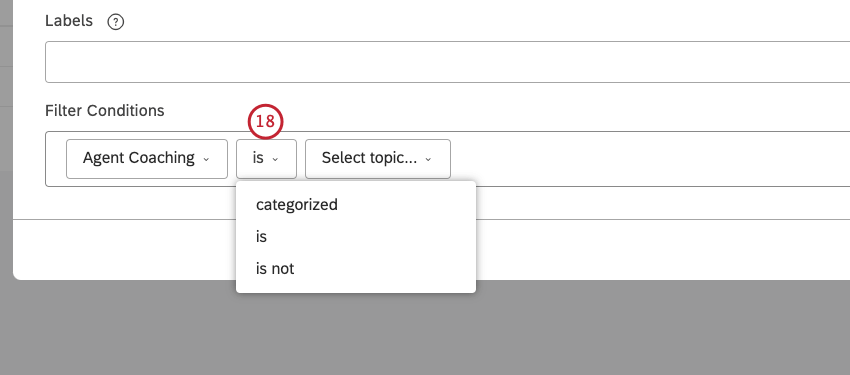 For topics, attributes, and NLP entities, select an operator for a filter condition from the central menu.