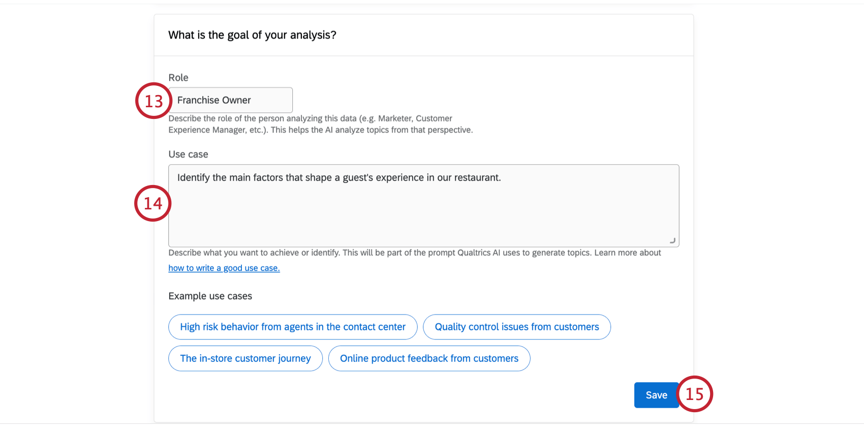 enter the role for the person using the topic model and enter a use case for the model
