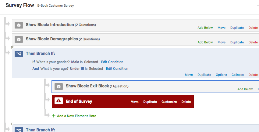 Branch logic saying that if a respondents says they are male and under 18, they will go to a block and then the End of Survey element.