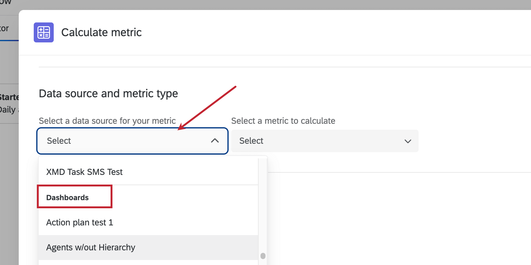 Criar uma tarefa de cálculo de métrica e o campo selecionar uma fonte de dados para sua métrica está aberto; no menu que aparece, há uma seção chamada Dashboards