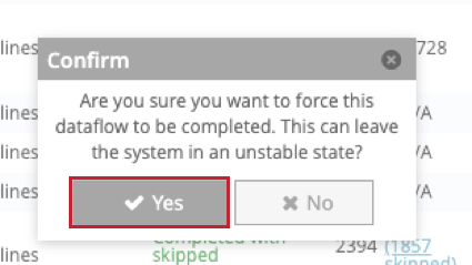 the popup window for force completing a dataflow