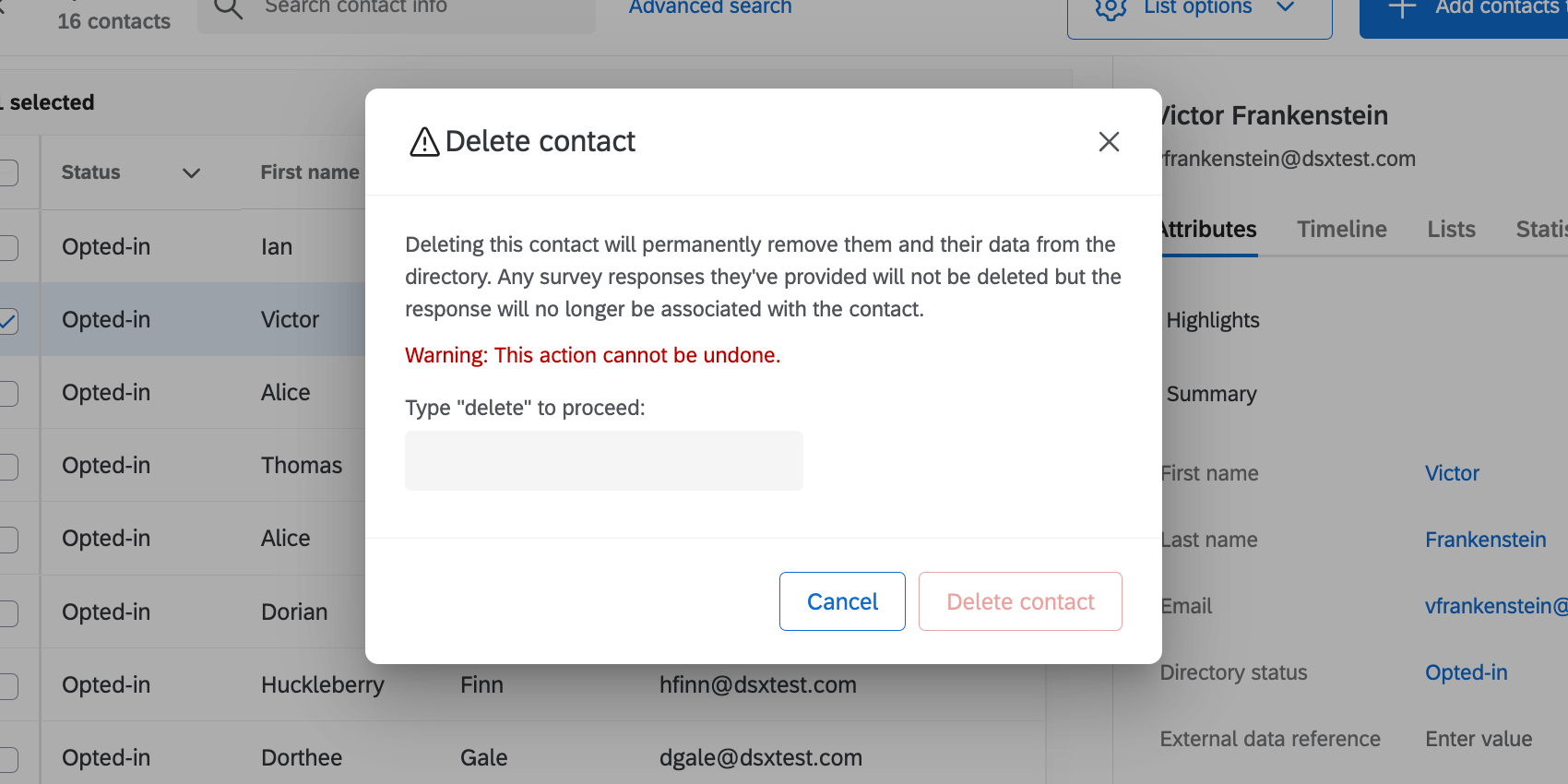 Image illustrant une fenêtre avec le message&nbsp;: «&nbsp;La suppression de ce contact supprimera définitivement le contact et ses données du répertoire. Les réponses aux enquêtes quils ont fournies ne seront pas supprimées, mais la réponse ne sera plus associée au contact. Cela ne peut pas être annulé.