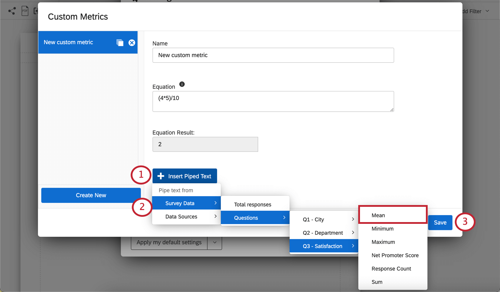 Il pulsante Inserisci metriche personalizzate è stato espanso e mostra i menu in cui è possibile scegliere lorigine dati e il tipo di dati da inserire nella metrica