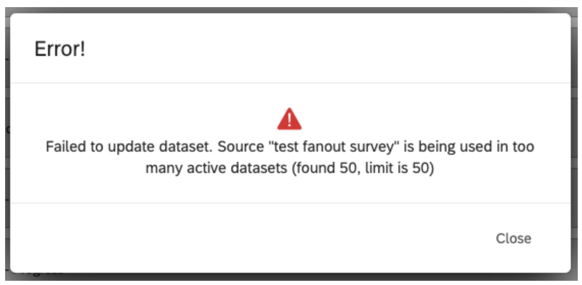 the error message received after trying to use a data source in more than 50 active datasets