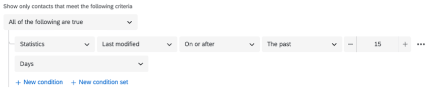Screenshot shows a condition that says show only contacts that meet the following criteria: last modified on or after the past 15 days