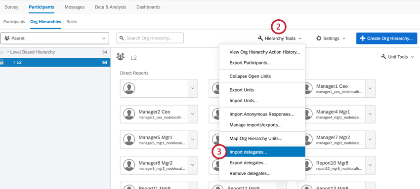 in the org hierarchies section, clicking hierarchy tools and then import delegates