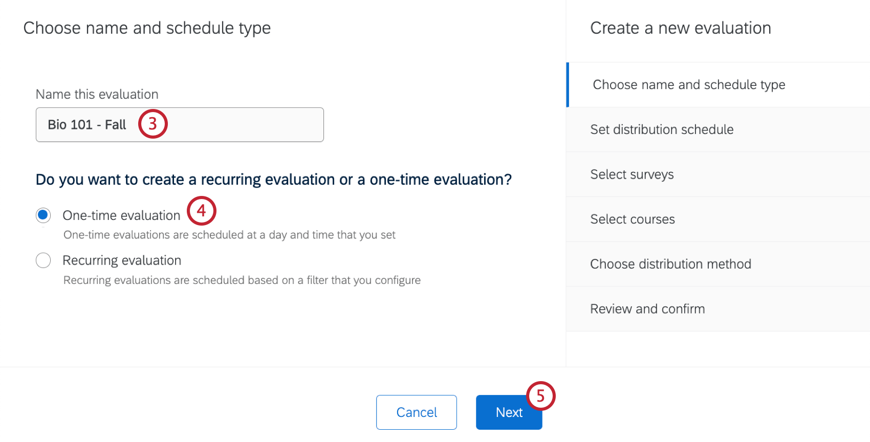 options to name and schedule the evaluation
