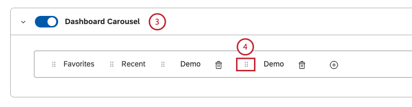 Faites défiler la page jusquà la section Tableau de bord Carousel. Faites glisser les onglets à laide de licône de déplacement située à gauche pour modifier leur ordre.