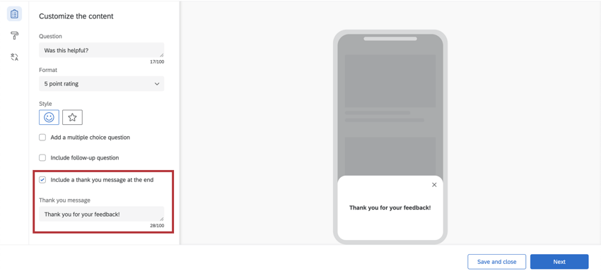Include a thank you question at the end; you can enter your own text on the left side